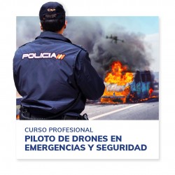 Curso profesional de piloto de drones en emergencias y seguridad