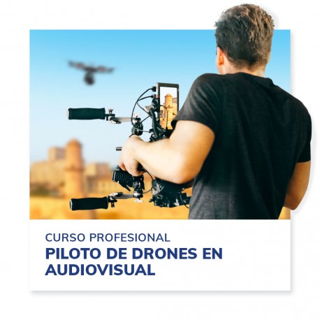 Curso profesional de pilotos de drones en audiovisual